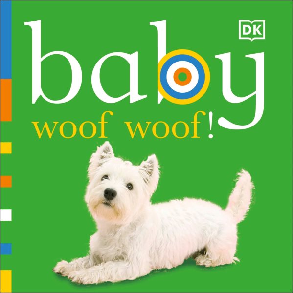 Baby: Woof Woof! (Baby Chunky Board Books) cover