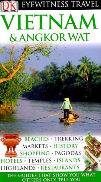 Vietnam and Angkor Wat (Eyewitness Travel Guides) cover