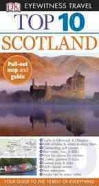 Top 10 Scotland (Eyewitness Top 10 Travel Guides)