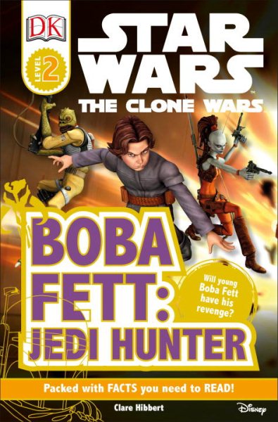 Boba Fett, Jedi Hunter (DK Readers: Star Wars: The Clone Wars) cover