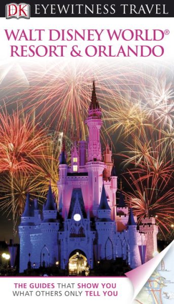 DK Eyewitness Travel Guide: Walt Disney World Resort & Orlando cover