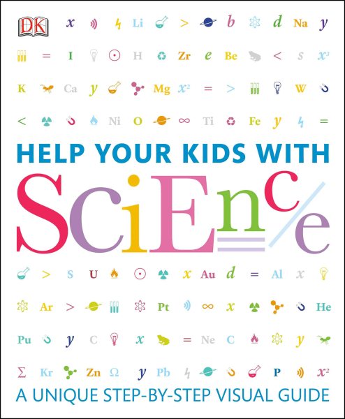 Help Your Kids with Science: A Unique Step-by-Step Visual Guide cover