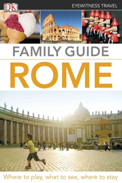 Family Guide Rome (Eyewitness Travel Family Guide)