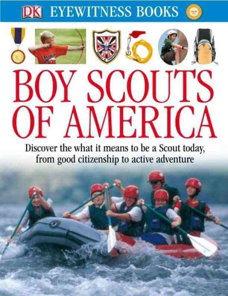 DK Eyewitness Books: Boy Scouts of America cover