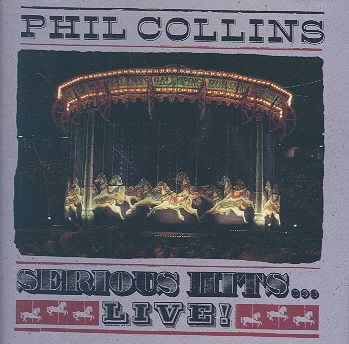 Phil Collins - Serious Hits Live cover