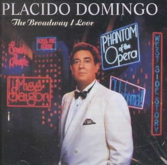 The Broadway I Love - Placido Domingo cover
