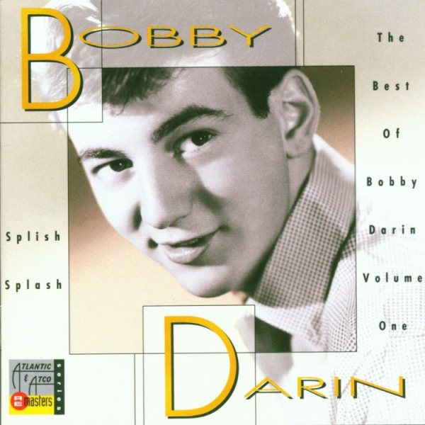 Splish Splash: The Best of Bobby Darin, Vol. 1 cover