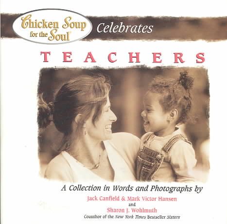 Chicken Soup for the Soul Celebrates Teachers cover