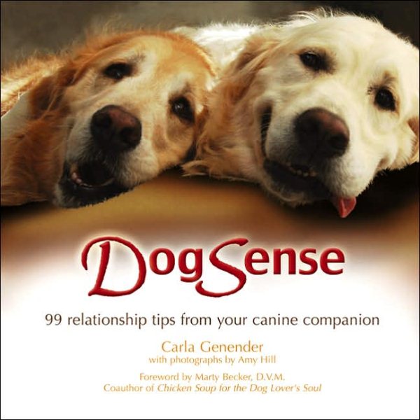 DogSense: 99 relationship tips from your canine companion cover