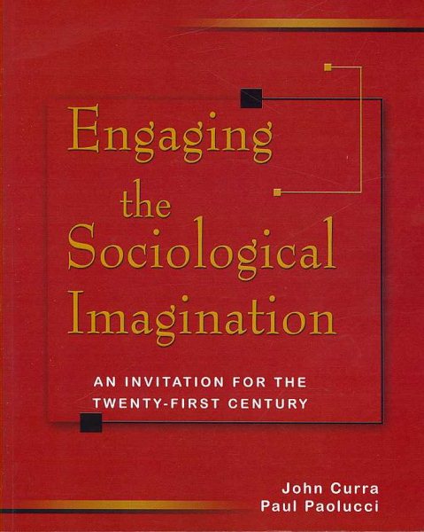 Engaging the Sociological Imagination: An Invitation for the Twenty-first Century cover