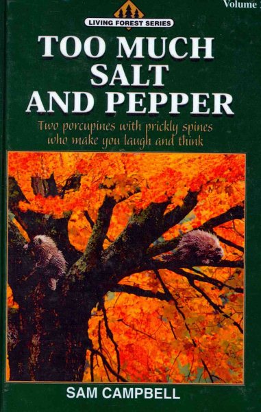 PATHWAYS: GRADE 6 TOO MUCH SALT AND PEPPER TRADE BOOK (Living Forest Series) cover