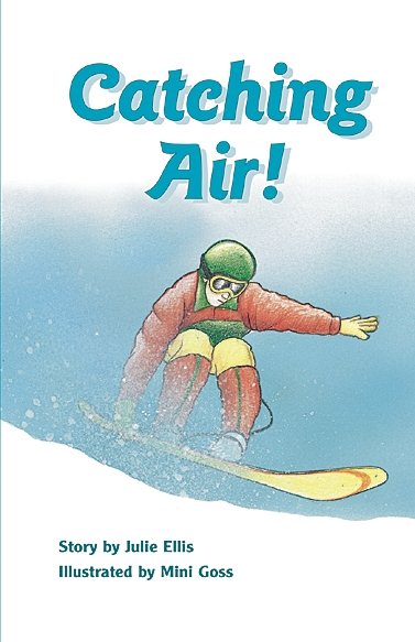 Catching Air!: Individual Student Edition Sapphire (Levels 29-30) (Rigby PM Collection) cover