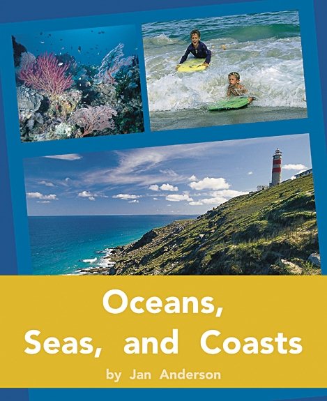 Oceans, Seas, and Coasts: Individual Student Edition Gold (Levels 21-22) (Rigby PM Plus)