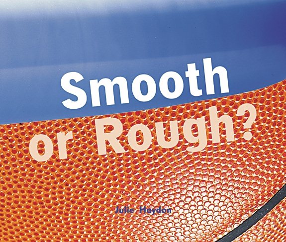 Rigby Focus Emergent: Leveled Reader Smooth Or Rough?