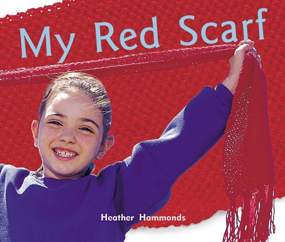 Rigby Focus Early: Leveled Reader My Red Scarf cover
