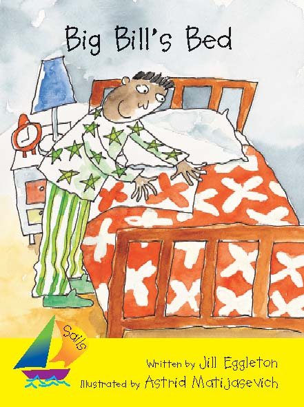 Big Bill's Bed: Leveled Reader (Rigby Sails Early) cover