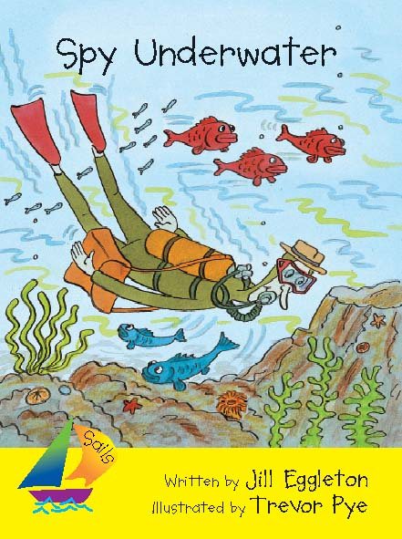 Spy Underwater: Leveled Reader (Sails) cover