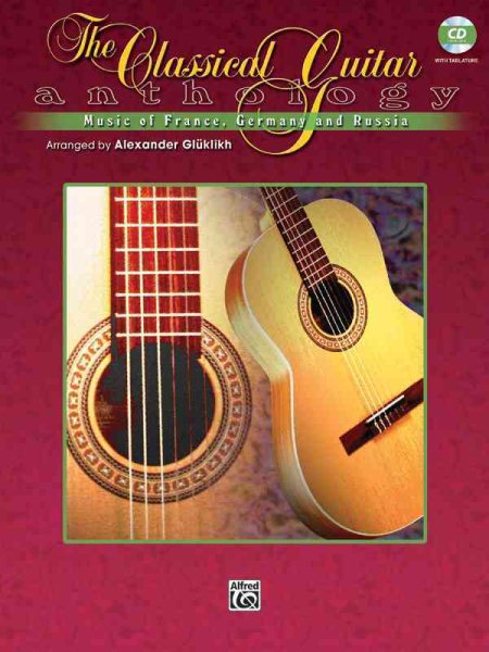 The Classical Guitar Anthology: Music of France, Germany, and Russia, Book & CD cover
