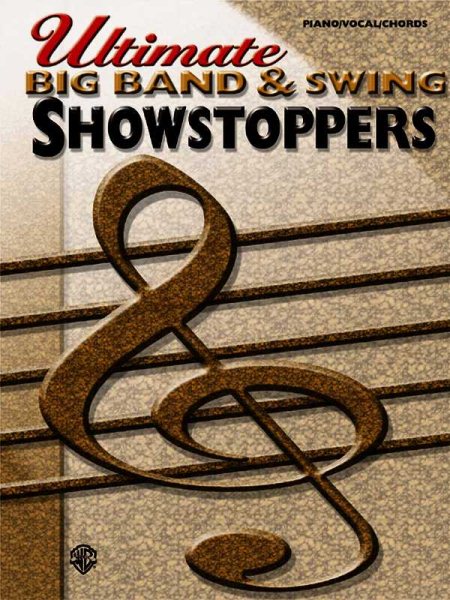 Ultimate Showstoppers Big Band & Swing: Piano/Vocal/Chords cover