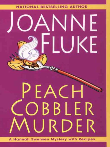 Peach Cobbler Murder (Hannah Swensen Mysteries) cover