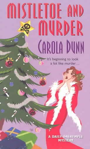 Mistletoe and Murder (Daisy Dalrymple Mysteries, No. 11) cover