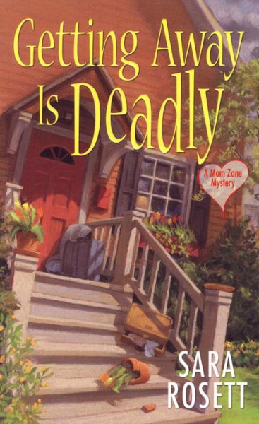 Getting Away Is Deadly (An Ellie Avery Mystery) cover