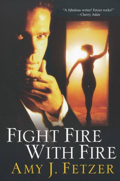 Fight Fire with Fire (Dragon One, Book 4) cover