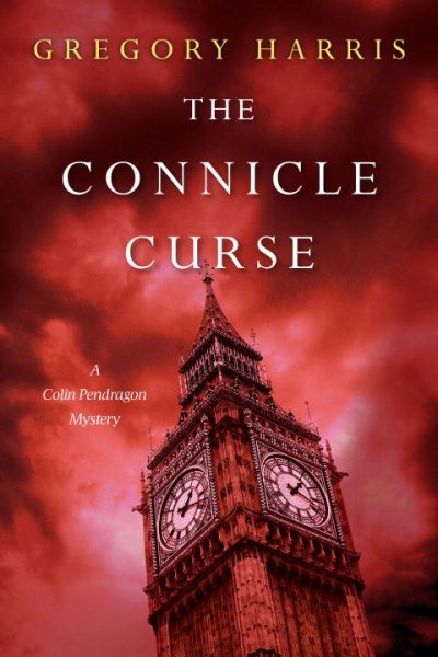The Connicle Curse (A Colin Pendragon Mystery) cover