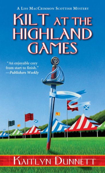 Kilt at the Highland Games (A Liss MacCrimmon Mystery)