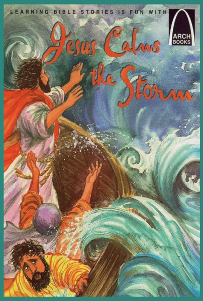 Jesus Calms the Storm (Arch Books) cover