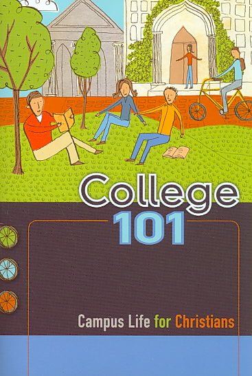 College 101: Campus Life for Christians cover