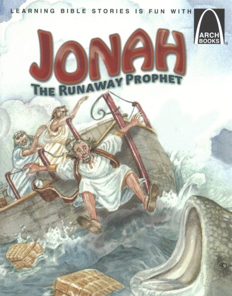 Jonah, the Runaway Prophet (Arch Books) cover