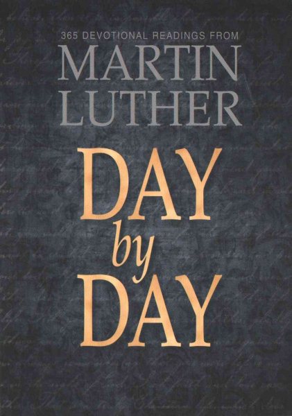 Day by Day: 365 Devotional Readings from Martin Luther cover