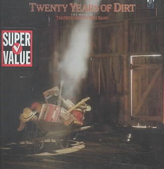 Twenty Years of Dirt: The Best of The Nitty Gritty Dirt Band cover