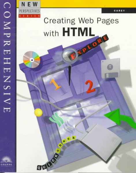 New Perspectives on Creating Web Pages With Html: Comprehensive (New Perspectives Series) cover
