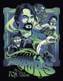 Smoke And Mirrors: The Story Of Tom Savini: Collector's Edition (Blu-ray) cover