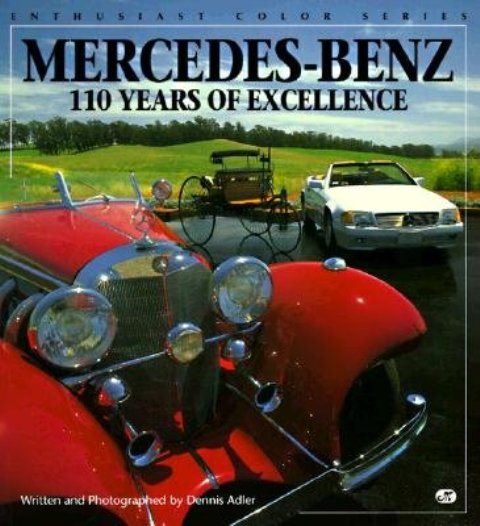 Mercedes-Benz: 110 Years of Excellence (Enthusiast Color) cover