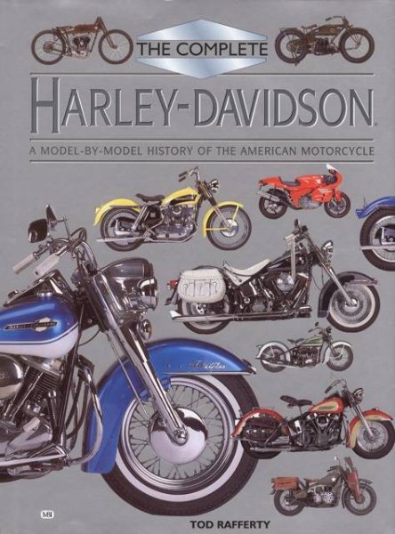 The Complete Harley Davidson: A Model-by-Model History of the American Motorcycle cover