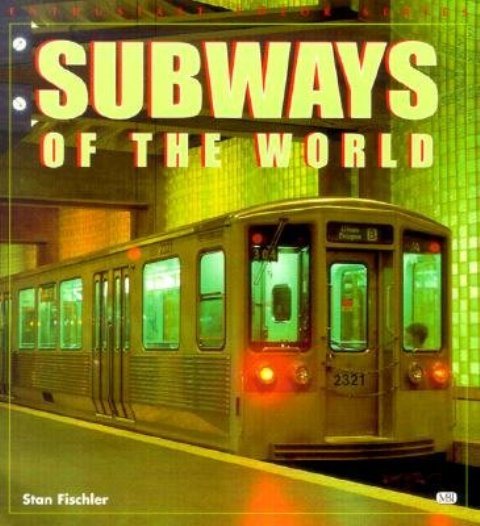 Subways of the World (Enthusiast Color)