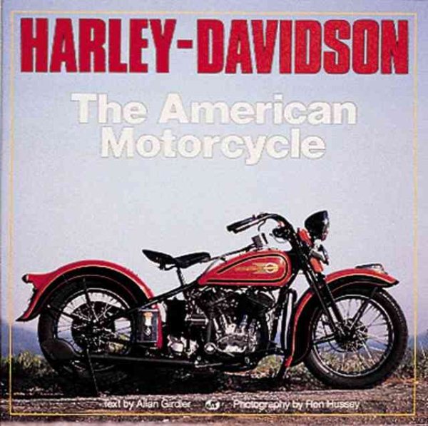 Harley-Davidson: The American Motorcycle (Motorbooks Classic) cover
