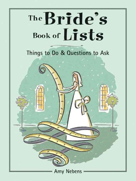 The Bride's Book of Lists: Things to Do & Questions to Ask (Lifestyle) cover