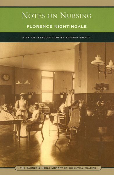 Notes on Nursing (Barnes & Noble Library of Essential Reading): What It Is, and What It Is Not