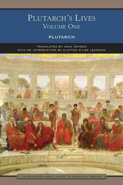 Plutarch's Lives Volume One (Barnes & Noble Library of Essential Reading) cover