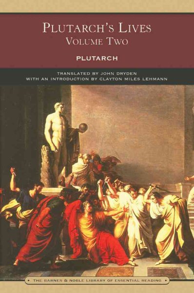 Plutarch's Lives Volume Two (Barnes & Noble Library of Essential Reading) cover