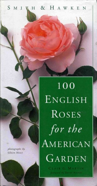 Smith & Hawken: 100 English Roses for the American Garden cover