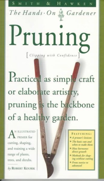 Smith & Hawken: Hands On Gardener: Pruning (Smith & Hawken the Hands-On Gardener) cover