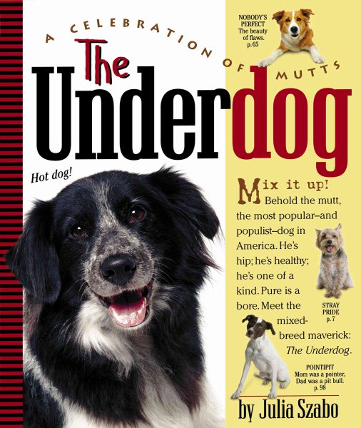 The Underdog: A Celebration of Mutts cover