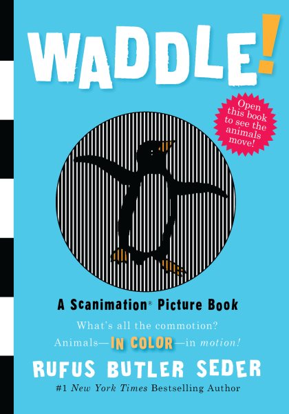 Waddle!: A Scanimation Picture Book cover