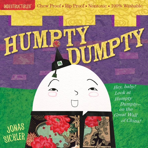 Indestructibles: Humpty Dumpty: Chew Proof · Rip Proof · Nontoxic · 100% Washable (Book for Babies, Newborn Books, Safe to Chew) cover