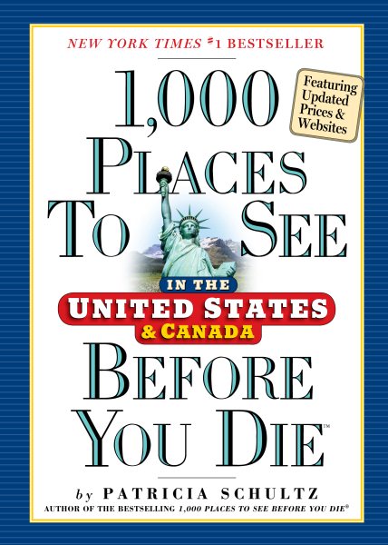 1,000 Places to See in the United States and Canada Before You Die cover